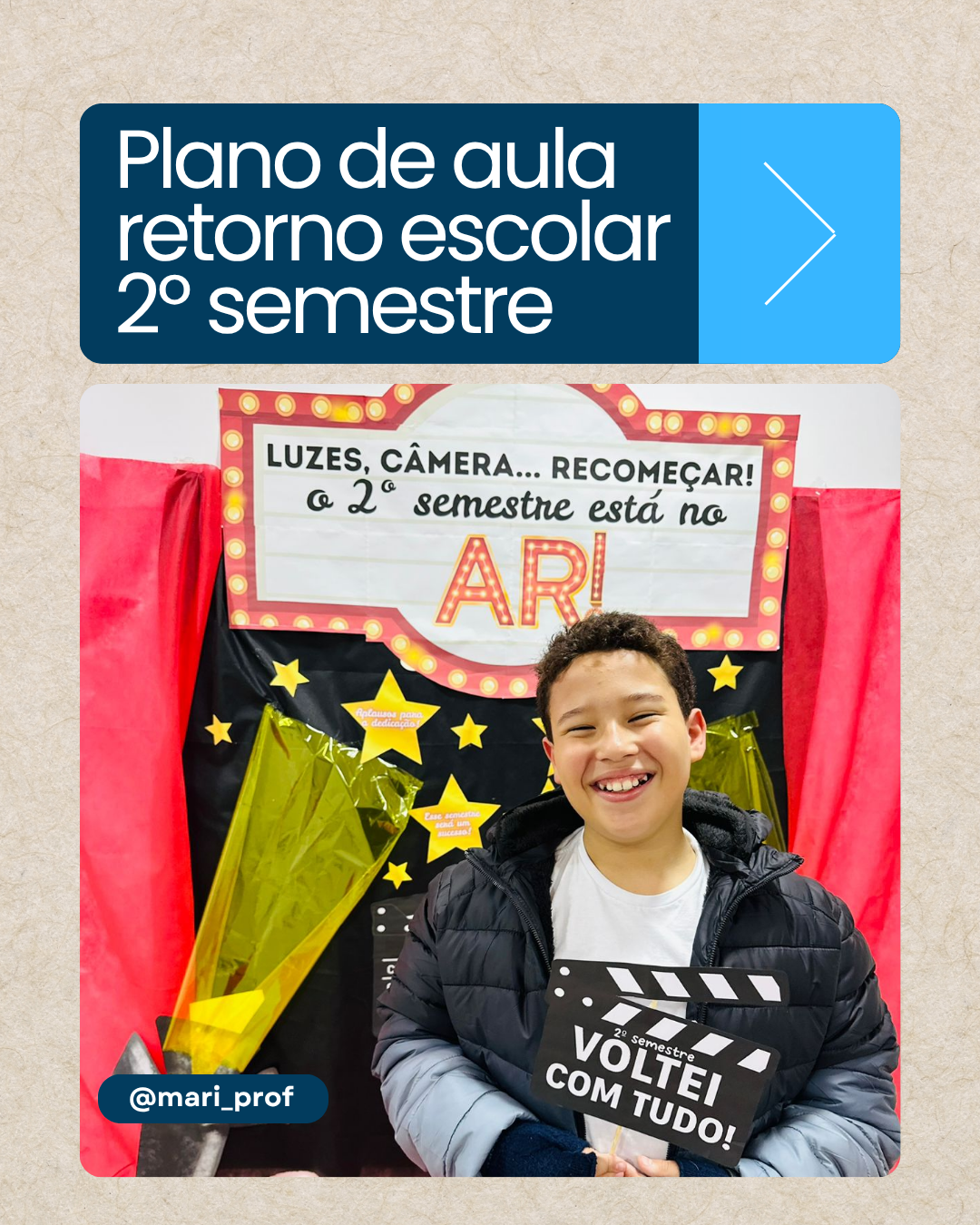 Plano de Aula Acolhida – 2º Semestre + Mimos Temáticos 🎬✨