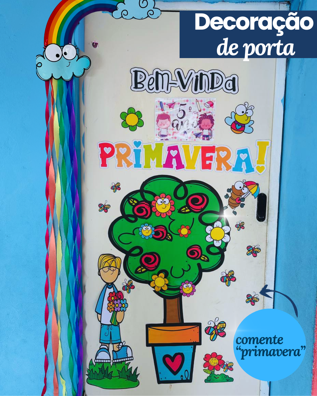 Painel e Decoração de Porta Bem-vinda PRIMAVERA!
