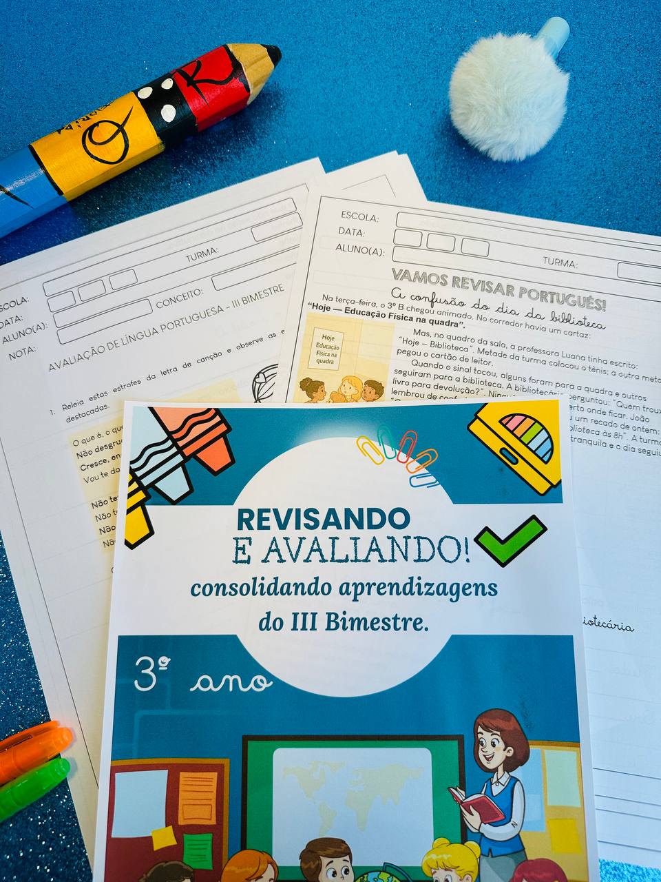 Revisão e avaliação 3º Bimestre | 3º ano (BNCC Provas prontas com GABARITO)
